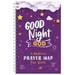 GOOD NIGHT GOD A BEDTIME PRAYER MAP FOR GIRLS FAITH MAPS