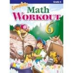 Complete MATHS WORKOUT GRADE 6