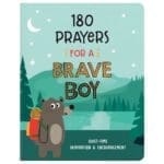 180 Prayers for a Brave Boy Quiet-Time-Inspiration and Encouragement (Brave Boys)