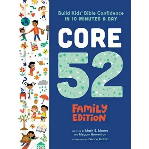 644.Jpg Core 52 Family Edition Build Kids Bible Confidence In 10 Minutes A Day - Image 1