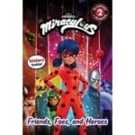Friends Foes and Heroes (Miraculous Passport to Reading Level 2)