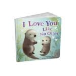I Love You Like No Otter