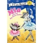Mia and the Big Sister Ballet (I Can Read My First Reading)