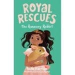The Runaway Rabbit (Royal Rescues Bk 6)